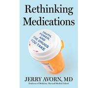 Jerry Avorn Rethinking Medications (Copertina rigida)