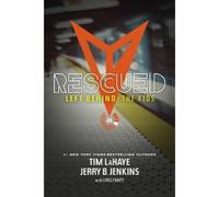 Jerry B. Jenkins Rescued (Tascabile) Left Behind: The Kids