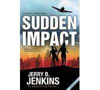 Jerry B. Jenkins Sudden Impact (Tascabile) AirQuest Adventures