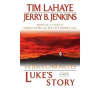 Jerry B. Jenkins Tim LaHaye Luke's Story (Tascabile) Jesus Chronicles