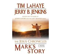 Jerry B. Jenkins Tim LaHaye Mark's Story (Tascabile) Jesus Chronicles