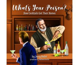 Jerry Bader What's Your Poison? (Tascabile)