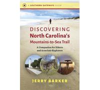 Jerry Barker Discovering North Carolina's Mountains-to-Sea Trail (Tascabile)