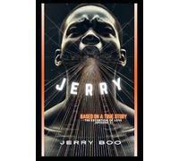 Jerry… Based on a True Story: The Extortion of Love (Episode 2)