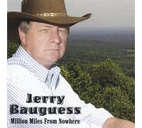 Jerry Bauguess - Million Miles from Nowhere