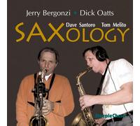 Jerry Bergonzi & Dick Oatts Saxology (CD) Album