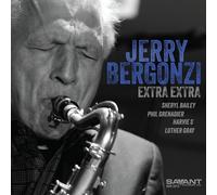 Jerry Bergonzi Extra Extra (CD) Album (Jewel Case)