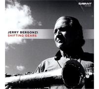 Jerry Bergonzi Shifting Gears (CD) Album