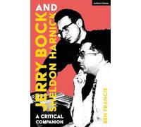 Jerry Bock and Sheldon Harnick: A Critical Companion