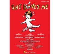 Jerry Bock She Loves Me (vocal selections) (Sheet Music)