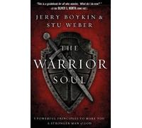 Jerry Boykin Stu Weber Warrior Soul (Copertina rigida)