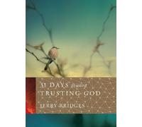 Jerry Bridges 31 Days Toward Trusting God (Tascabile)