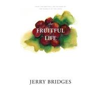Jerry Bridges The Fruitful Life (Tascabile)
