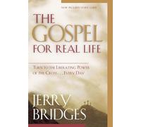 Jerry Bridges The Gospel for Real Life (Tascabile)