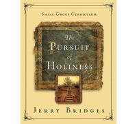 Jerry Bridges The Pursuit of Holiness Small-Group Curriculum (Tascabile)