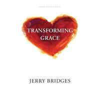 Jerry Bridges Transforming Grace (Tascabile) No Series Linked