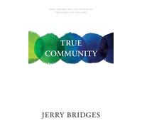 Jerry Bridges True Community (Tascabile)