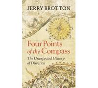 Jerry Brotton Four Points of the Compass (Copertina rigida)
