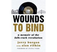 Jerry Burgan Wounds to Bind (Tascabile)