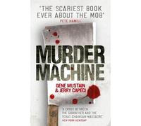 Jerry Capeci Gene Mustain Murder Machine (Tascabile)