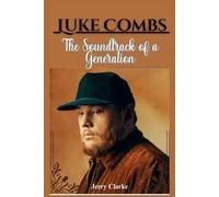 Jerry Clarke Luke Combs (Tascabile)