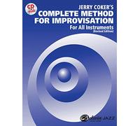Jerry Coker's Complete Method for Improvisation: For All Instruments