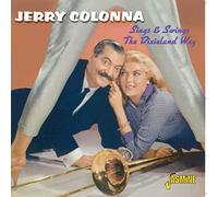 Jerry Colonna - Sings and Swings the Dixieland Way