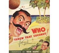 Jerry Colonna Who Threw That Coconut (Tascabile)
