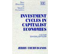Jerry Courvisanos Investment Cycles in Capitalist Economies (Copertina rigida)