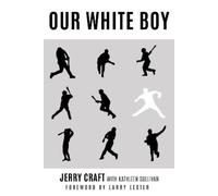 Jerry Craft Our White Boy (Tascabile) Sport in the American West