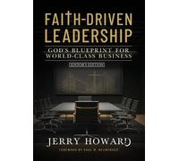 Jerry D Howard Faith Driven Leadership (Copertina rigida)
