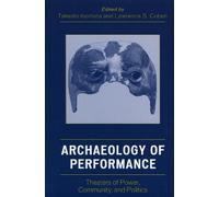 Jerry D. Moore Archaeology of Performance (Tascabile) Archaeology in Society