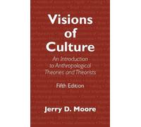Jerry D. Moore Visions of Culture (Tascabile)