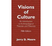 Jerry D. Moore Visions of Culture (Tascabile)