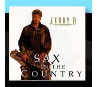 Jerry D - Sax in the Country
