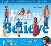 Jerry D Thomas What We Believe (Tascabile)