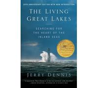 Jerry Dennis The Living Great Lakes (Tascabile)