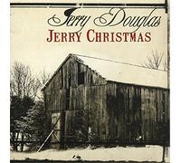 Jerry Douglas - Jerry Christmas by Jerry Douglas (2009-10-13)