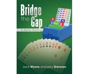 Jerry Drennan Jack Wynns Bridge the Gap to Better Bidding (Tascabile)