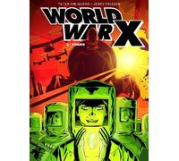 Jerry Frissen World War X: The Complete Collection (Tascabile) World War X