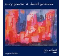 Jerry Garcia & David Grisman So What (Vinyl LP) 12" Album