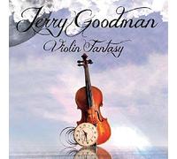Jerry Goodman Violin Fantasy (CD) Album
