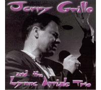 Jerry Grillo & The Lynne Arriale Trio - Goody for You