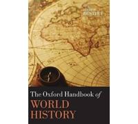 Jerry H. Bentley David Abulafia Thom The Oxford Handbook of W (Copertina rigida)