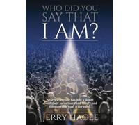 Jerry Hagee Who Did You Say That I Am? (Copertina rigida)