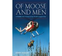Jerry Haigh Of Moose and Men (Tascabile)