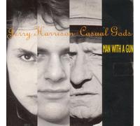 Jerry Harrison : Casual Gods Man with a gun [Maxi CD]
