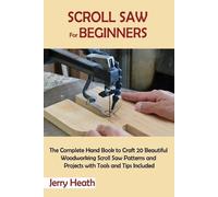 Jerry Heath Scroll Saw for Beginners (Tascabile)