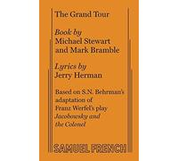 Jerry Herman Michael Stewart Mark Bramble The Grand Tour (Tascabile)