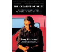 Jerry Hirshberg The Creative Priority (Tascabile) Penguin business